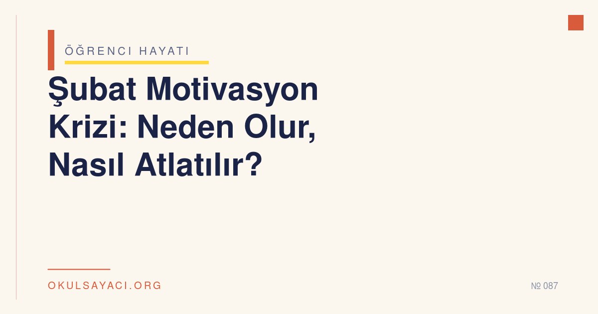 Şubat Motivasyon Krizi: Neden Olur, Nasıl Atlatılır?