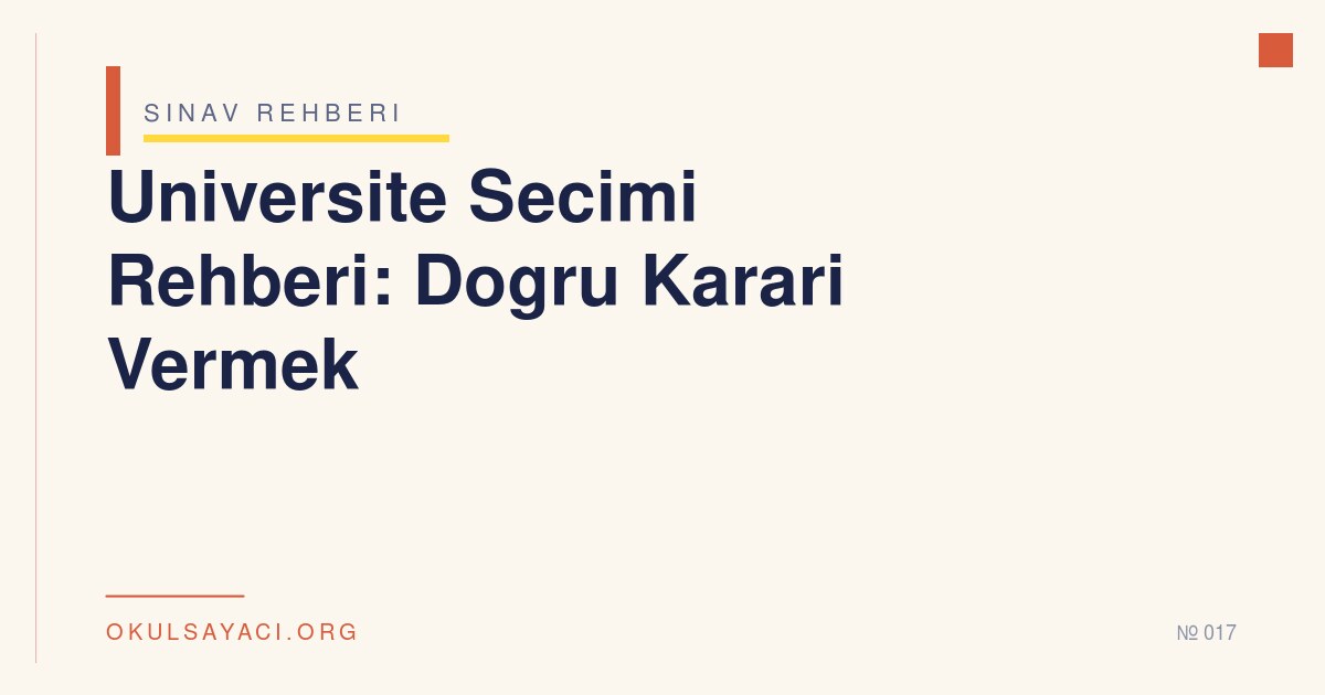 Universite Secimi Rehberi: Dogru Karari Vermek