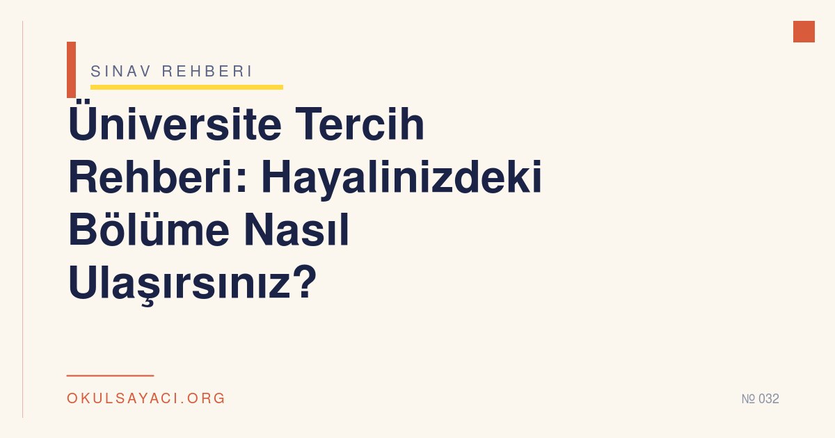 Üniversite Tercih Rehberi - okulsayaci.org